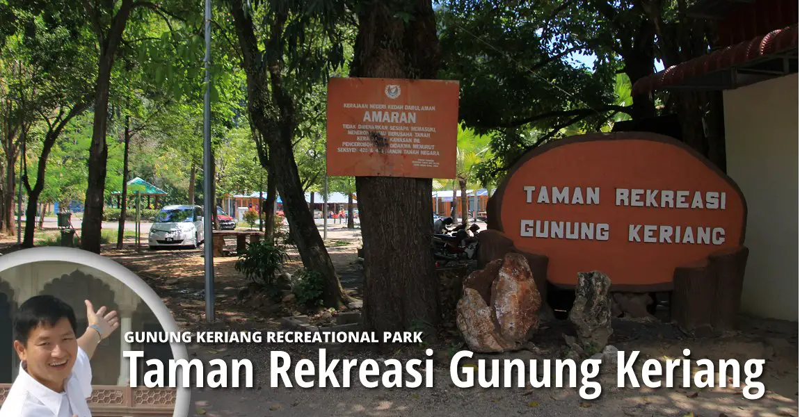 Taman Rekreasi Gunung Keriang Alor Setar