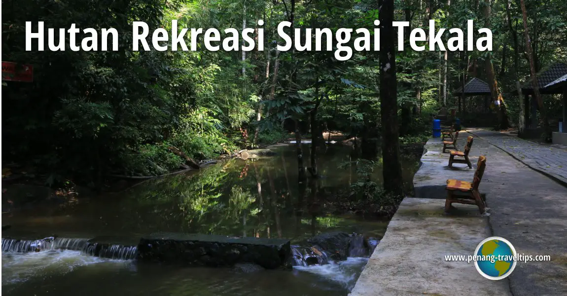  Hutan Rekreasi  Sungai Tekala Selangor